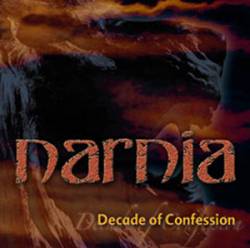Narnia : Decade of Confession